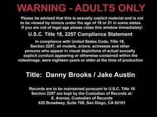 Danny brooks dhe jake austin